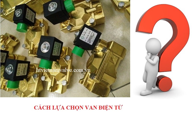 lựa chọn van điện từ